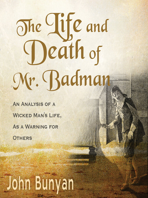 Title details for The Life and Death of Mr. Badman by John Bunyan - Available